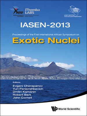 cover image of Exotic Nuclei (Iasen-2013)--Proceedings of the First International African Symposium On Exotic Nuclei